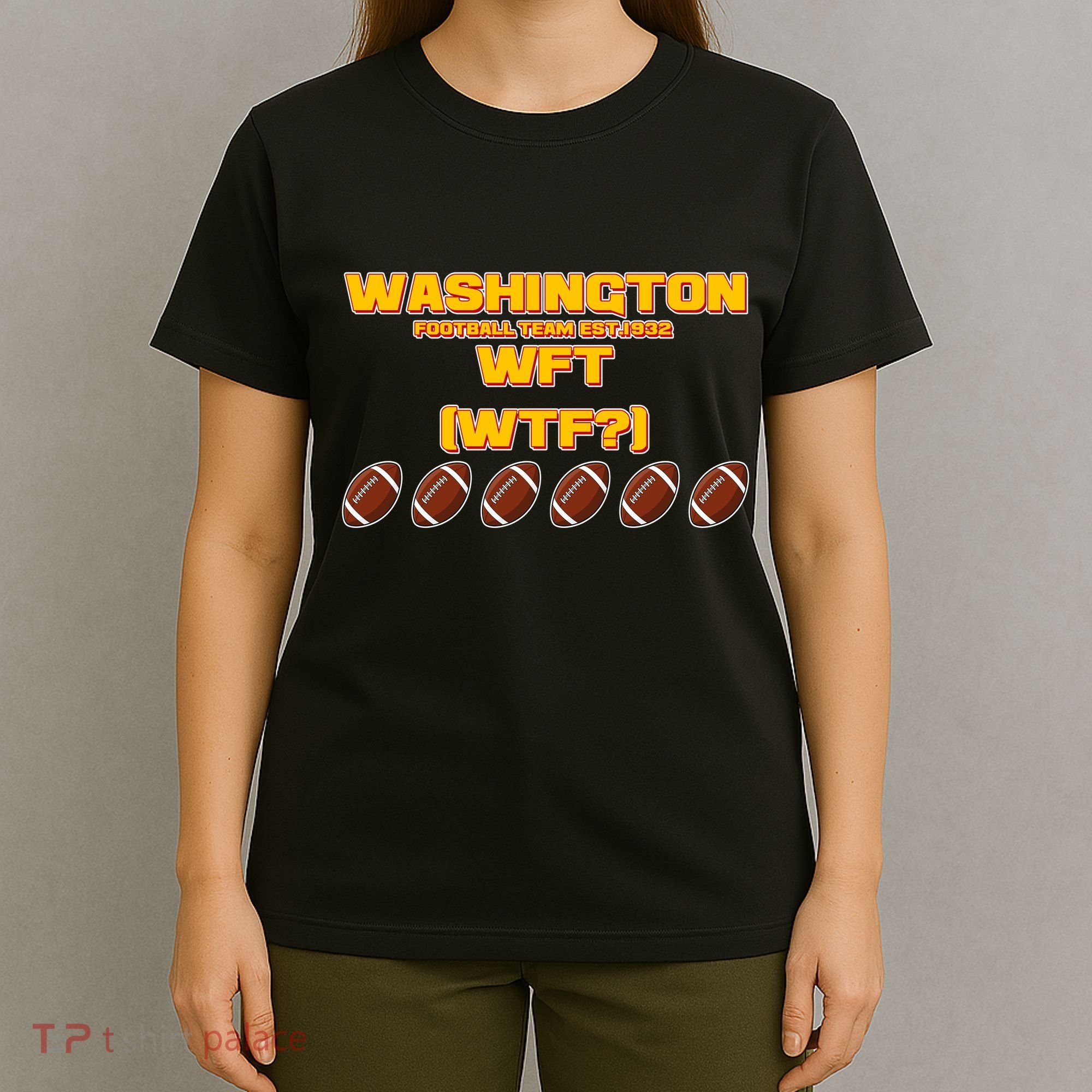 Washington Football Team Est 1932 WFT WTF? T-Shirt