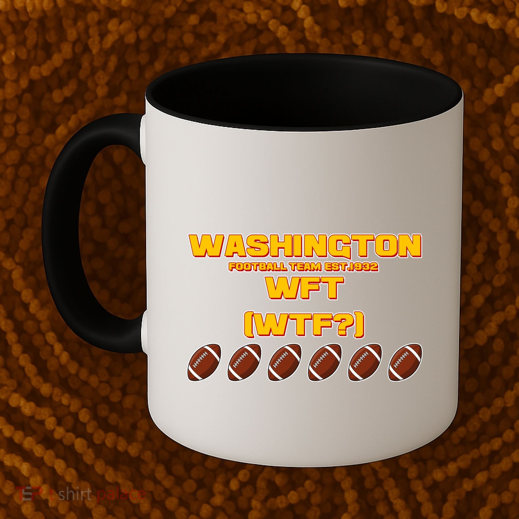 Washington Football Team Est 1932 WFT WTF? Coffee Mug