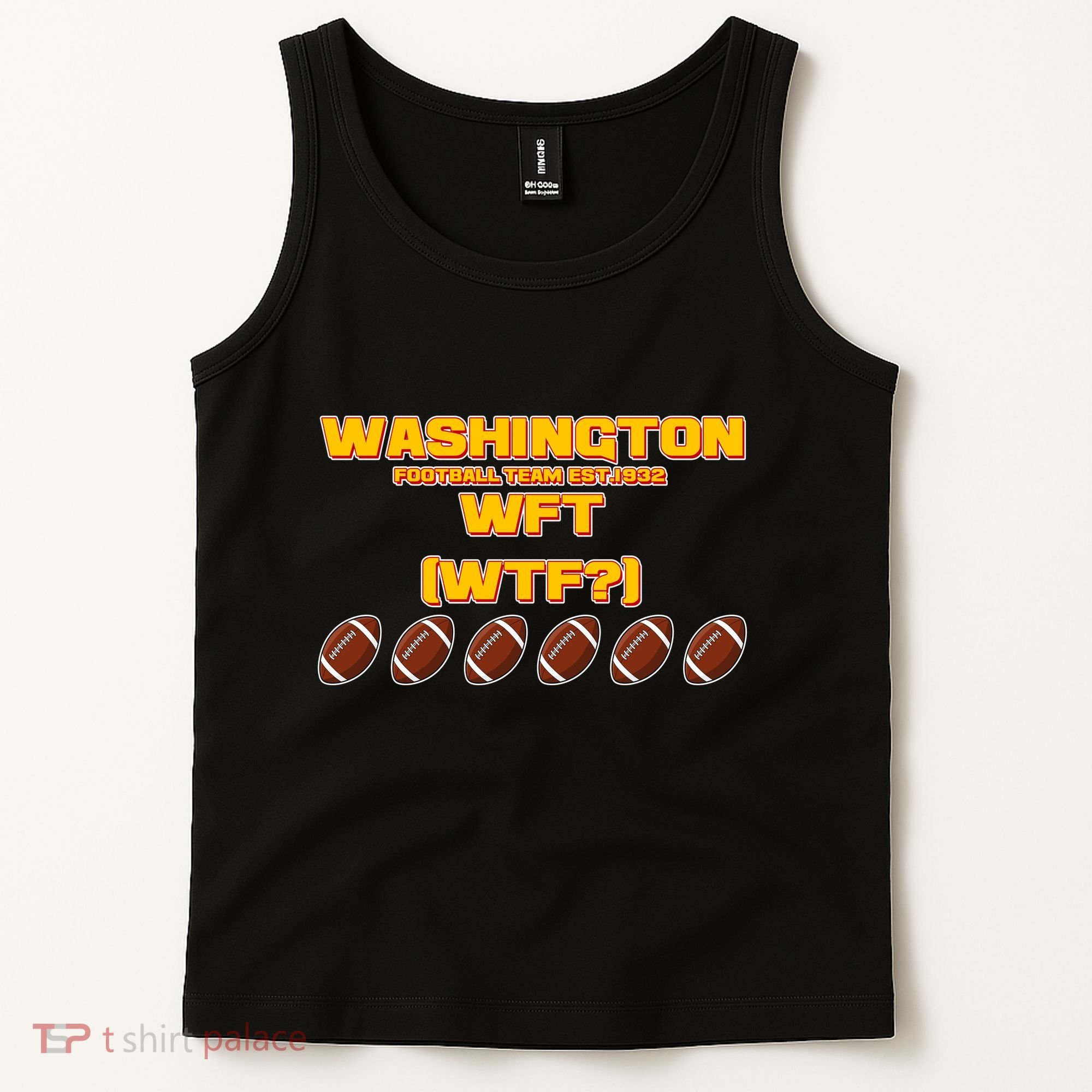 Washington Football Team Est 1932 WFT WTF? Tank Top