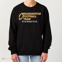 Washington Football Team It Is What It Is Women's Sweatshirt thumb 0