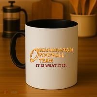 Washington Football Team It Is What It Is Coffee Mug thumb 4