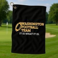 Washington Football Team It Is What It Is Golf Towel thumb 1