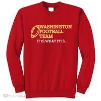 Washington Football Team It Is What It Is Sweatshirt thumb 0