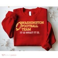 Washington Football Team It Is What It Is Sweatshirt thumb 2