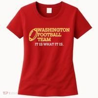Washington Football Team It Is What It Is Women's T-Shirt thumb 0
