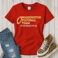 Washington Football Team It Is What It Is Women's T-Shirt thumb 3