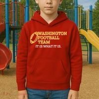 Washington Football Team It Is What It Is Kids Hoodie thumb 2