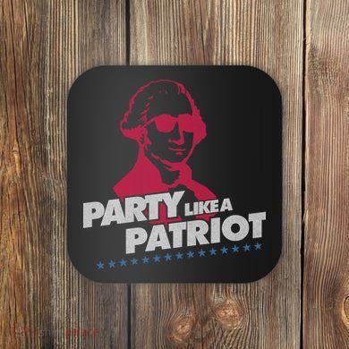 Washington Party Like a Patriot Coaster