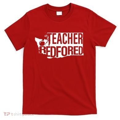 Washington Teacher Red For Ed Education T-Shirt