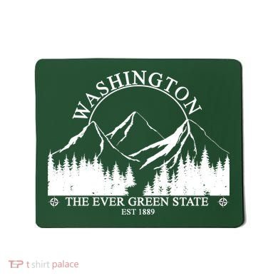 Washington The Ever Green State Mousepad