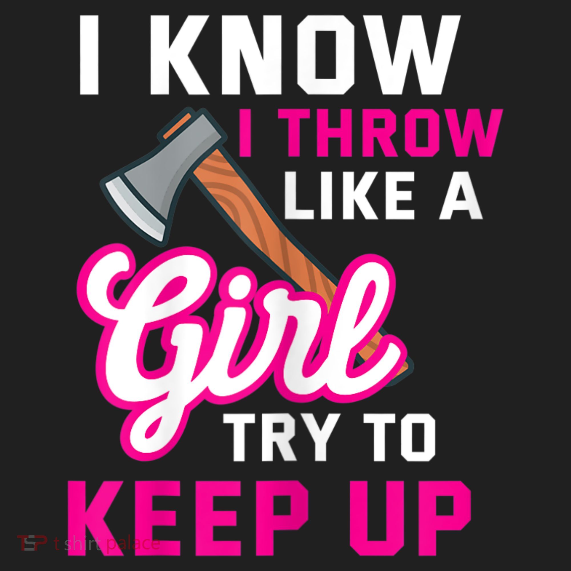 Womens Axe Throwing Quote For Your Axe Throwing Girlfriend Women's Sweatshirt