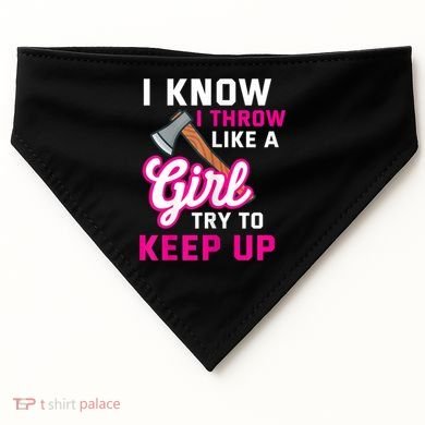 Womens Axe Throwing Quote For Your Axe Throwing Girlfriend USA-Made Doggie Bandana