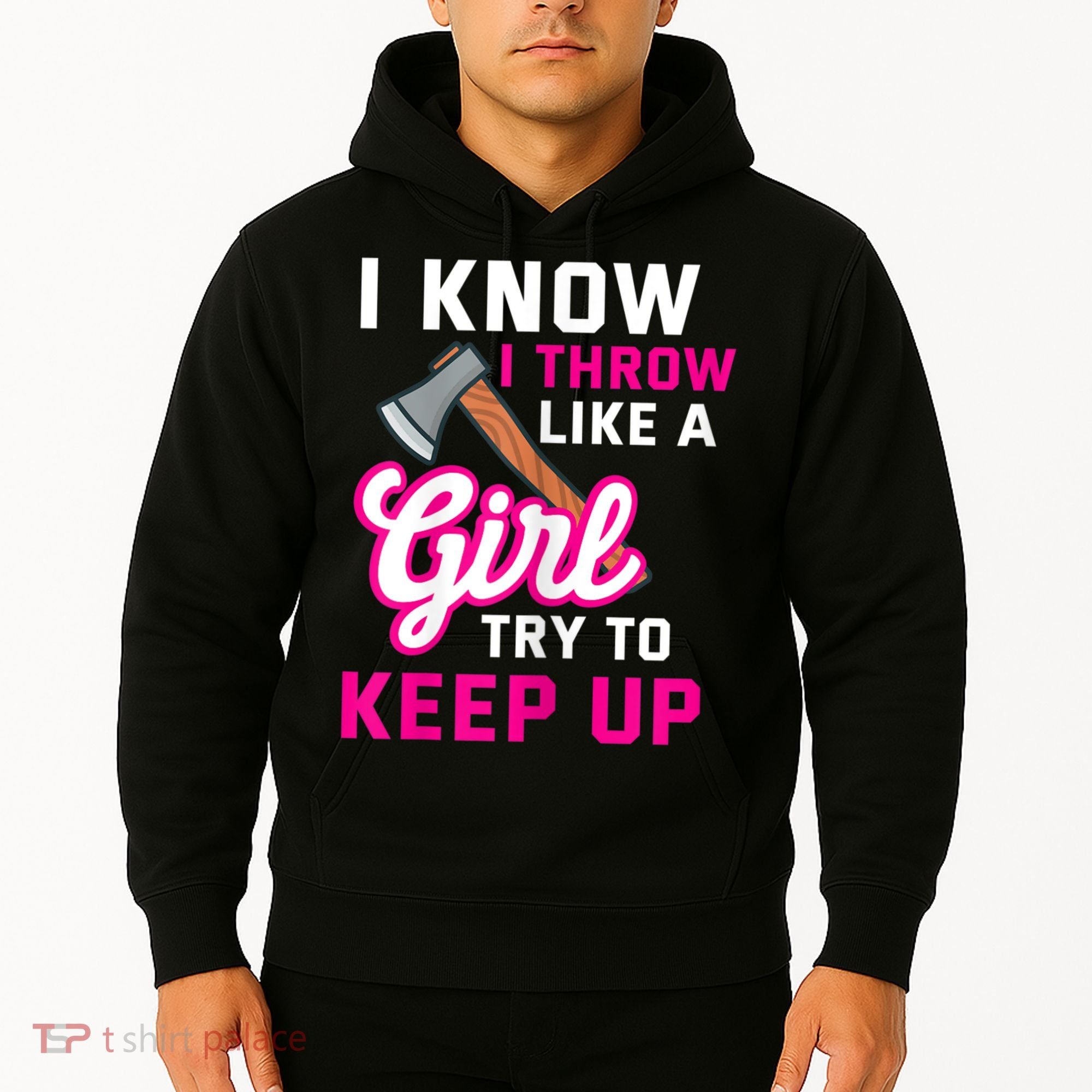 Womens Axe Throwing Quote For Your Axe Throwing Girlfriend Hoodie