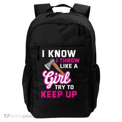Womens Axe Throwing Quote For Your Axe Throwing Girlfriend Backpack