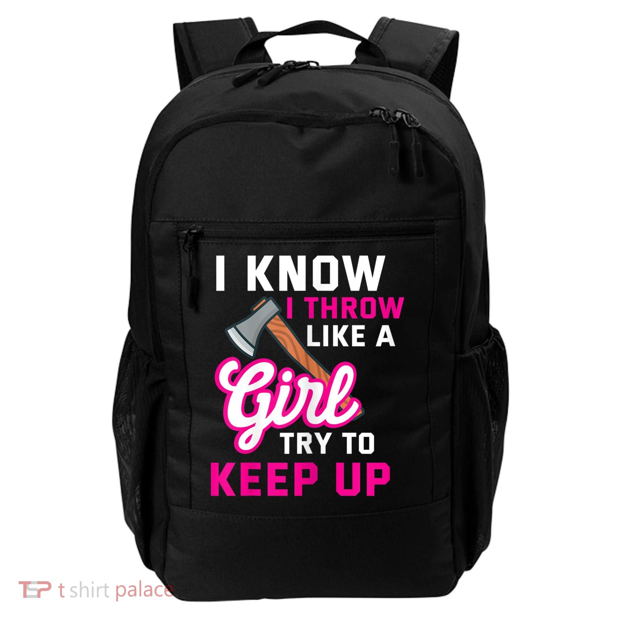 Womens Axe Throwing Quote For Your Axe Throwing Girlfriend Backpack