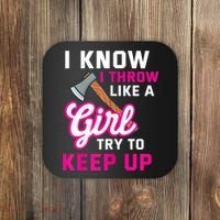 Womens Axe Throwing Quote For Your Axe Throwing Girlfriend Coaster thumb 0