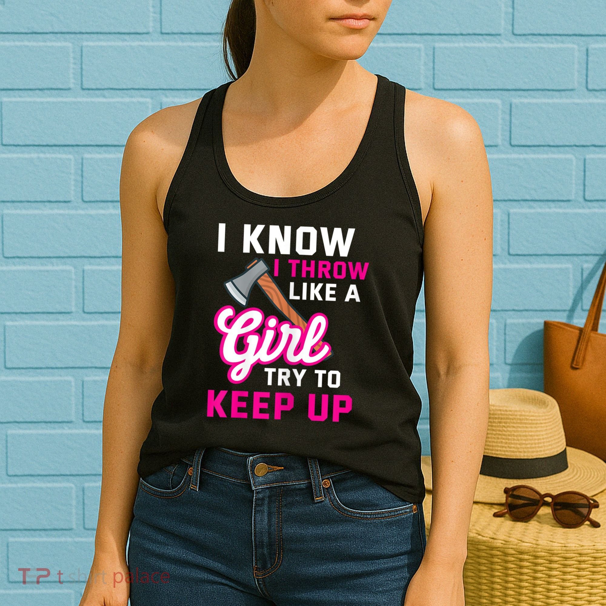 Womens Axe Throwing Quote For Your Axe Throwing Girlfriend Women's Tank Top