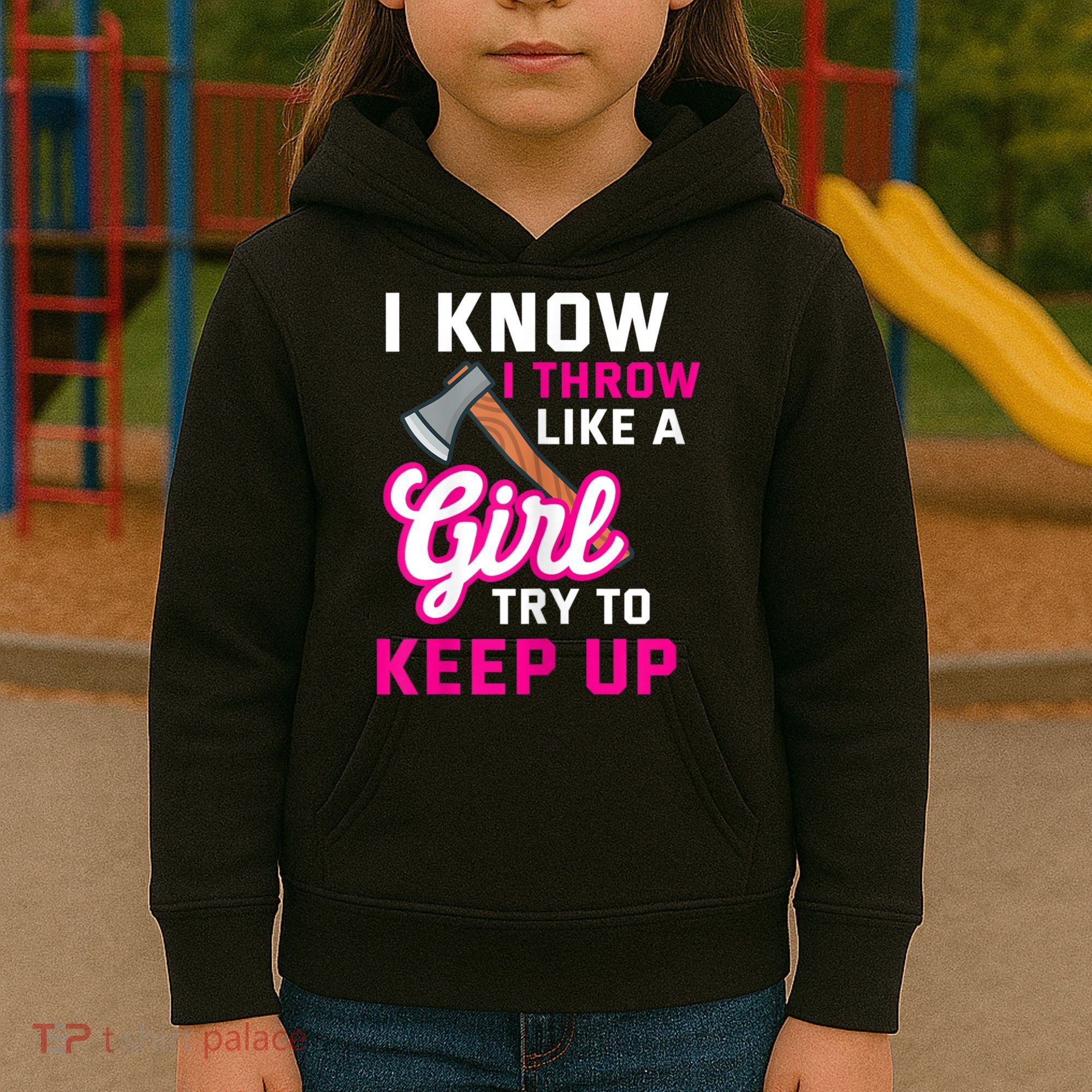 Womens Axe Throwing Quote For Your Axe Throwing Girlfriend Kids Hoodie