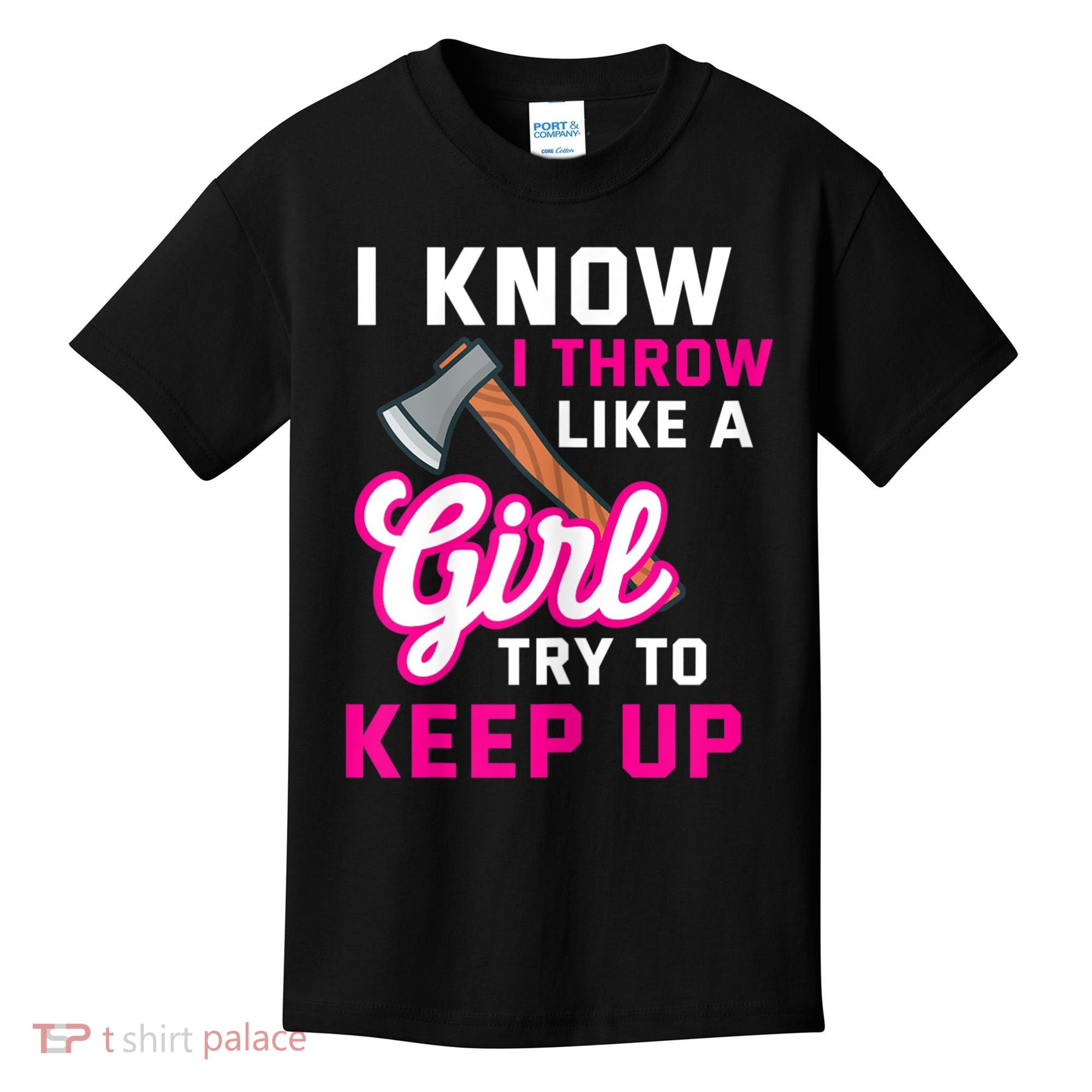 Womens Axe Throwing Quote For Your Axe Throwing Girlfriend Kids T-Shirt