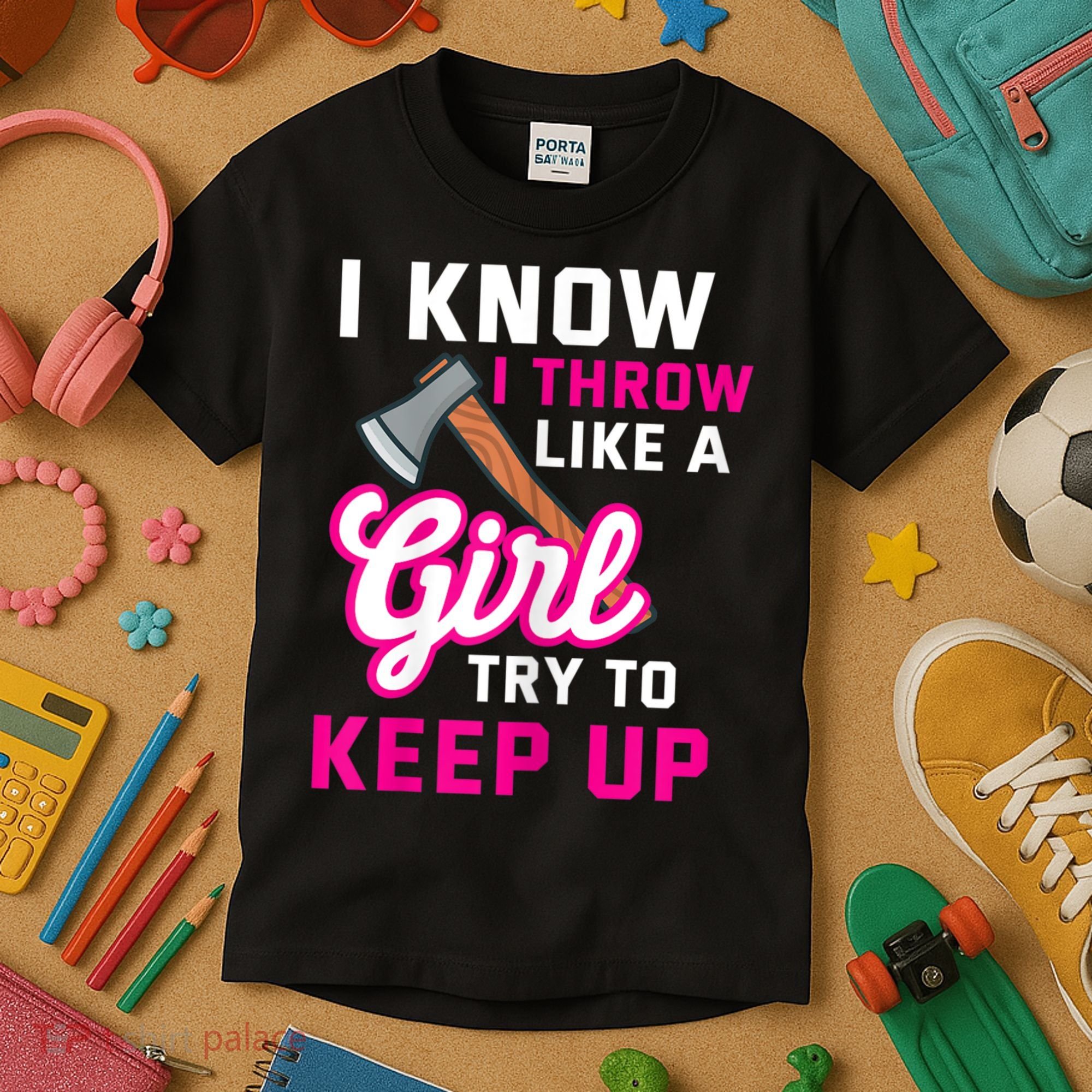 Womens Axe Throwing Quote For Your Axe Throwing Girlfriend Kids T-Shirt