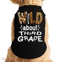 Wild about Third Grade Teacher Student First Day Of School Doggie Tank thumb 0