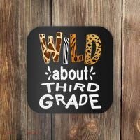 Wild about Third Grade Teacher Student First Day Of School Coaster thumb 0