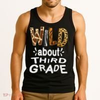 Wild about Third Grade Teacher Student First Day Of School Tank Top thumb 3