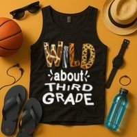 Wild about Third Grade Teacher Student First Day Of School Tank Top thumb 4