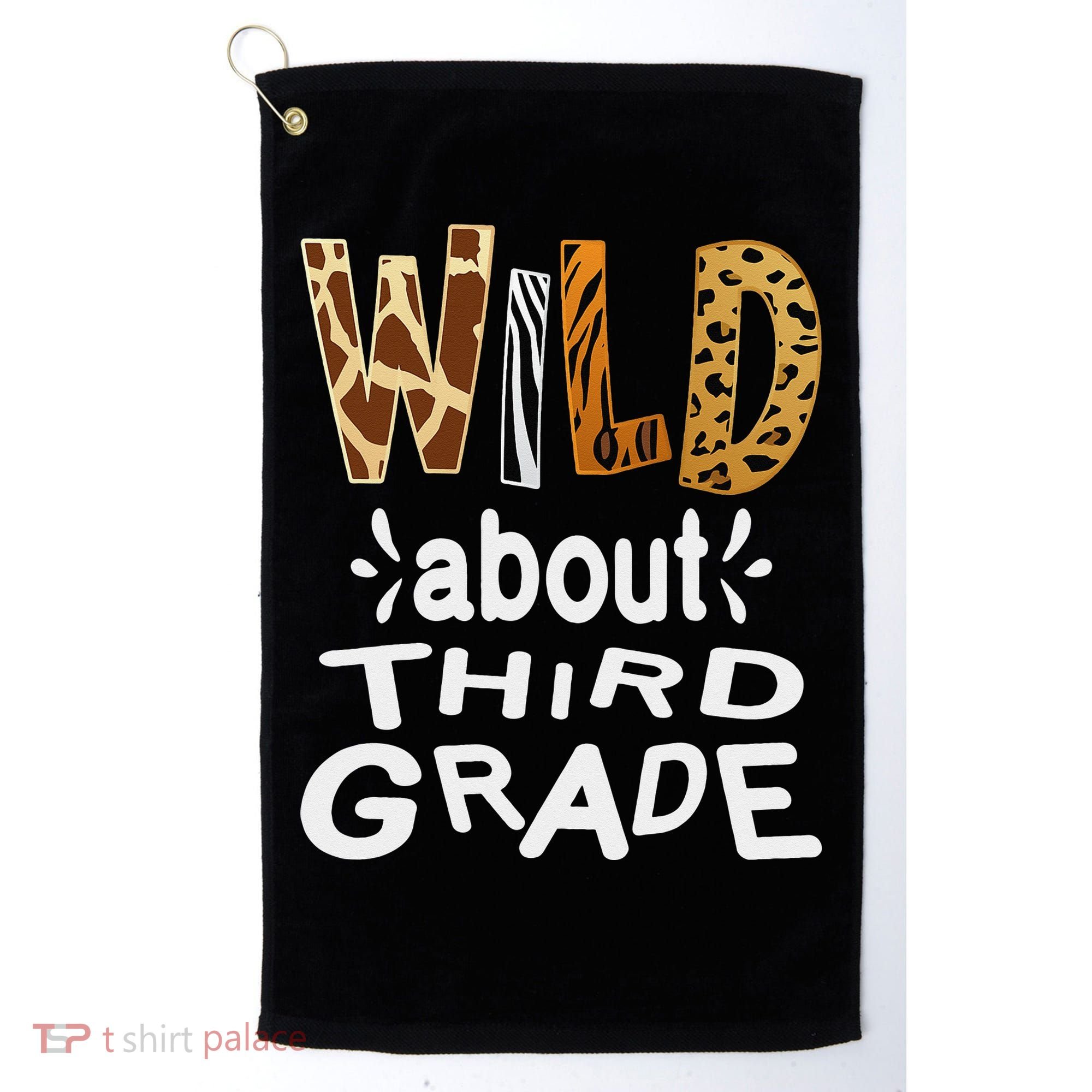 Wild about Third Grade Teacher Student First Day Of School Golf Towel