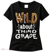 Wild about Third Grade Teacher Student First Day Of School Women's T-Shirt thumb 0