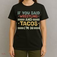Wrestling And Tacos Im In Funny Wrestler Food Women T-Shirt thumb 4