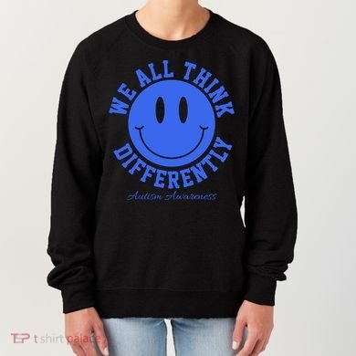 We All Think Differently Autism Awareness Smile Face Women's Sweatshirt