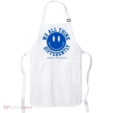 We All Think Differently Autism Awareness Smile Face Apron