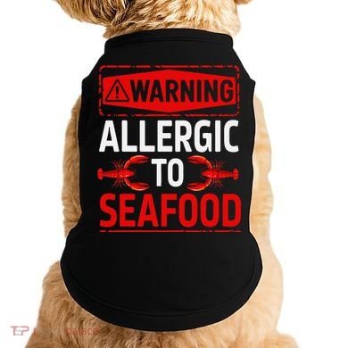 Warning Allergic To Seafood Shellfish Allergy Funny Gift Doggie Tank