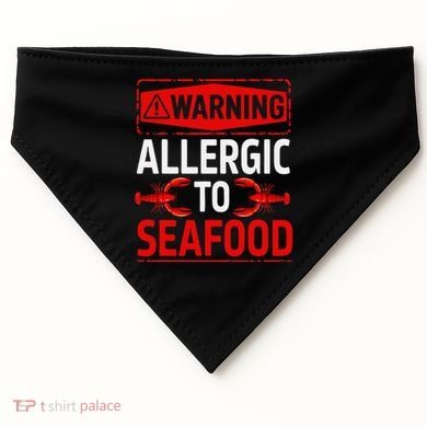 Warning Allergic To Seafood Shellfish Allergy Funny Gift USA-Made Doggie Bandana