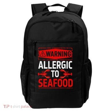Warning Allergic To Seafood Shellfish Allergy Funny Gift Backpack