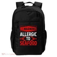 Warning Allergic To Seafood Shellfish Allergy Funny Gift Backpack thumb 0