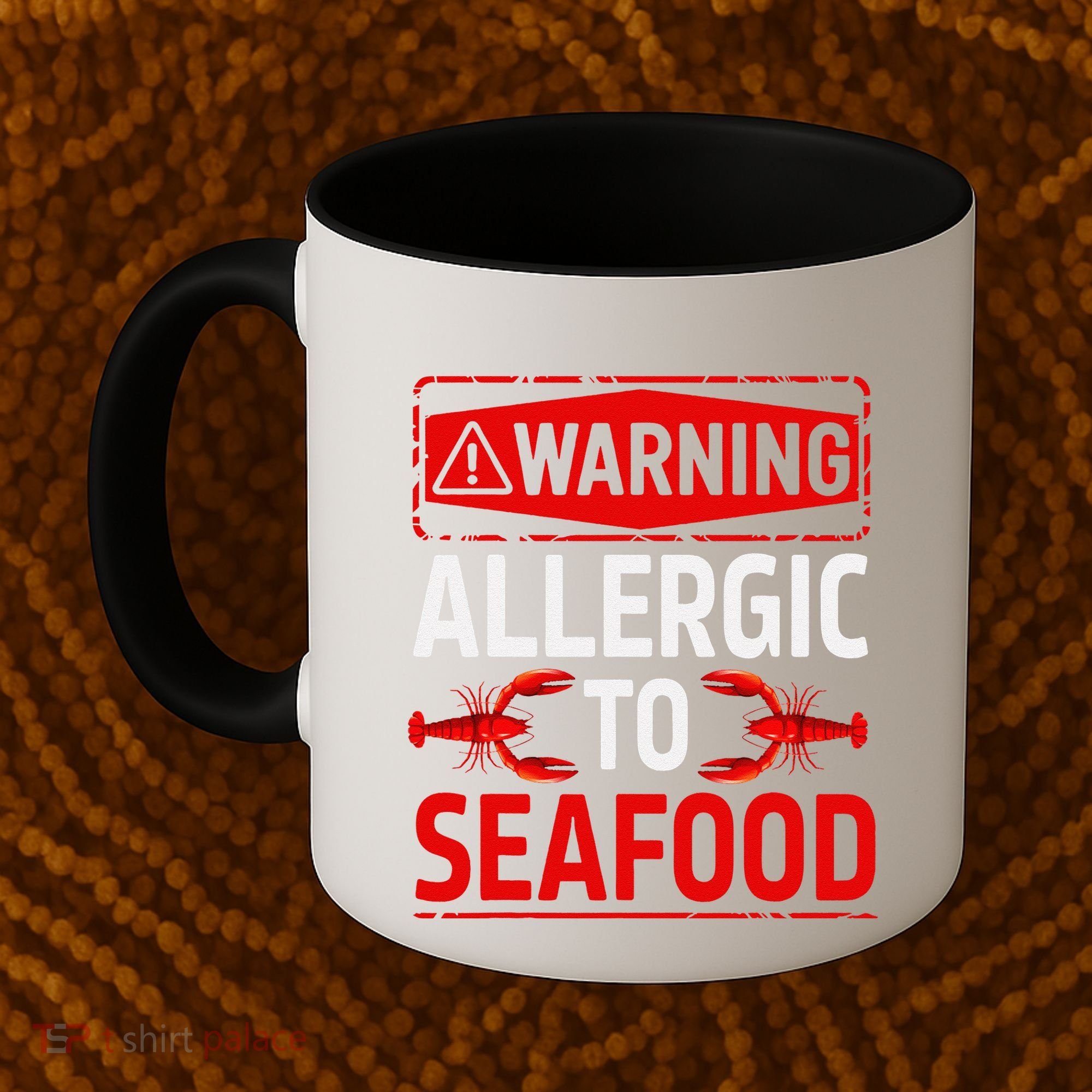 Warning Allergic To Seafood Shellfish Allergy Funny Gift Coffee Mug