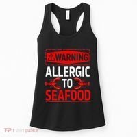 Warning Allergic To Seafood Shellfish Allergy Funny Gift Women's Tank Top thumb 0
