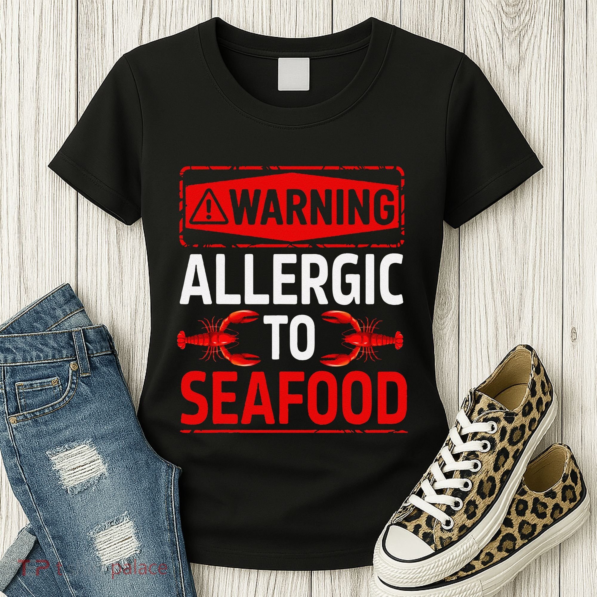 Warning Allergic To Seafood Shellfish Allergy Funny Gift Women's T-Shirt