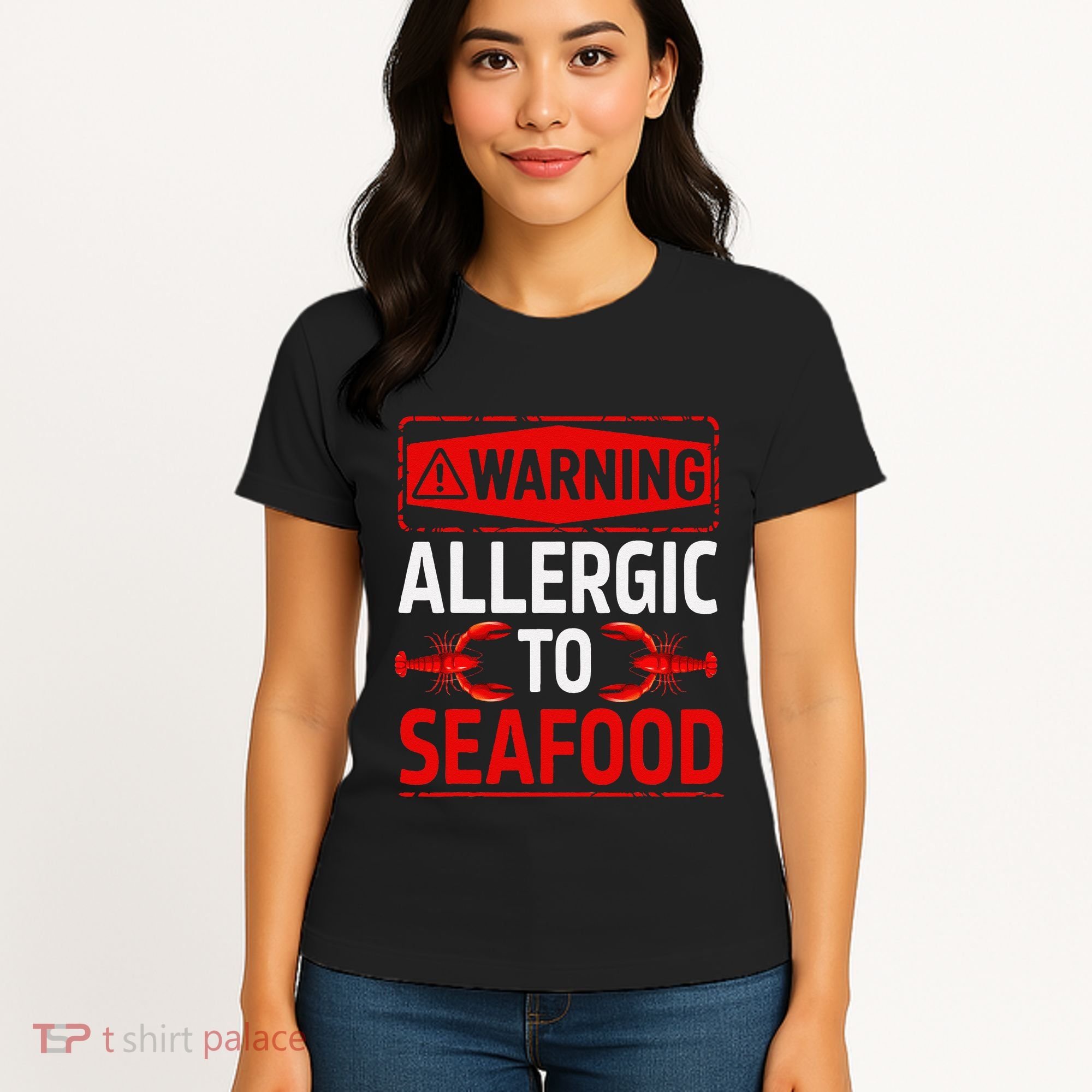 Warning Allergic To Seafood Shellfish Allergy Funny Gift Women's T-Shirt