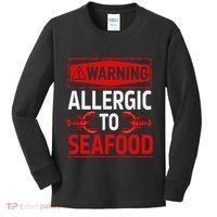 Warning Allergic To Seafood Shellfish Allergy Funny Gift Kids Long Sleeve Shirt thumb 0