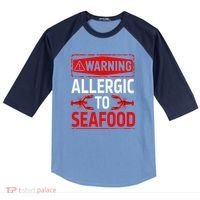 Warning Allergic To Seafood Shellfish Allergy Funny Gift Raglan Baseball Sleeve Shirt thumb 0