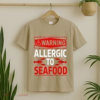 Warning Allergic To Seafood Shellfish Allergy Funny Gift T-Shirt thumb 2