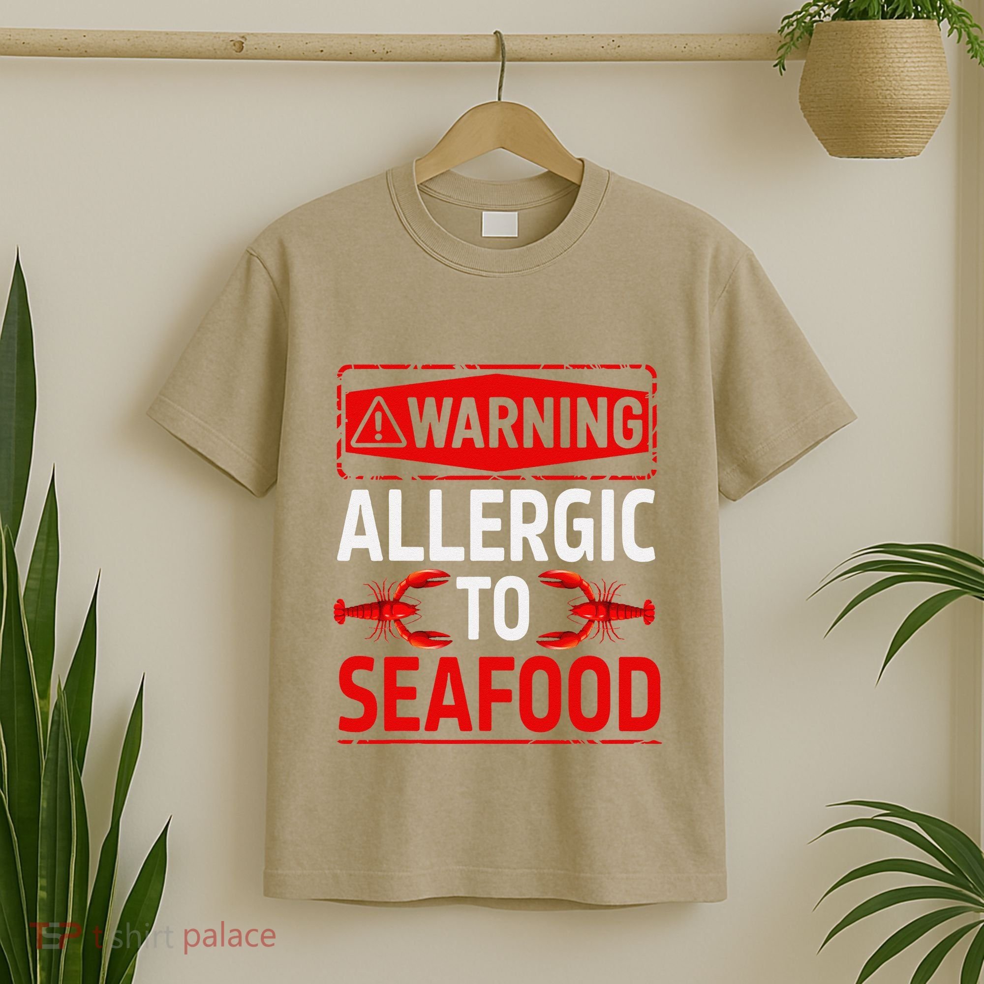 Warning Allergic To Seafood Shellfish Allergy Funny Gift T-Shirt