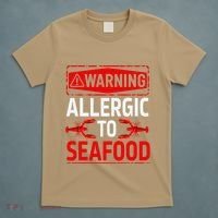 Warning Allergic To Seafood Shellfish Allergy Funny Gift T-Shirt thumb 5
