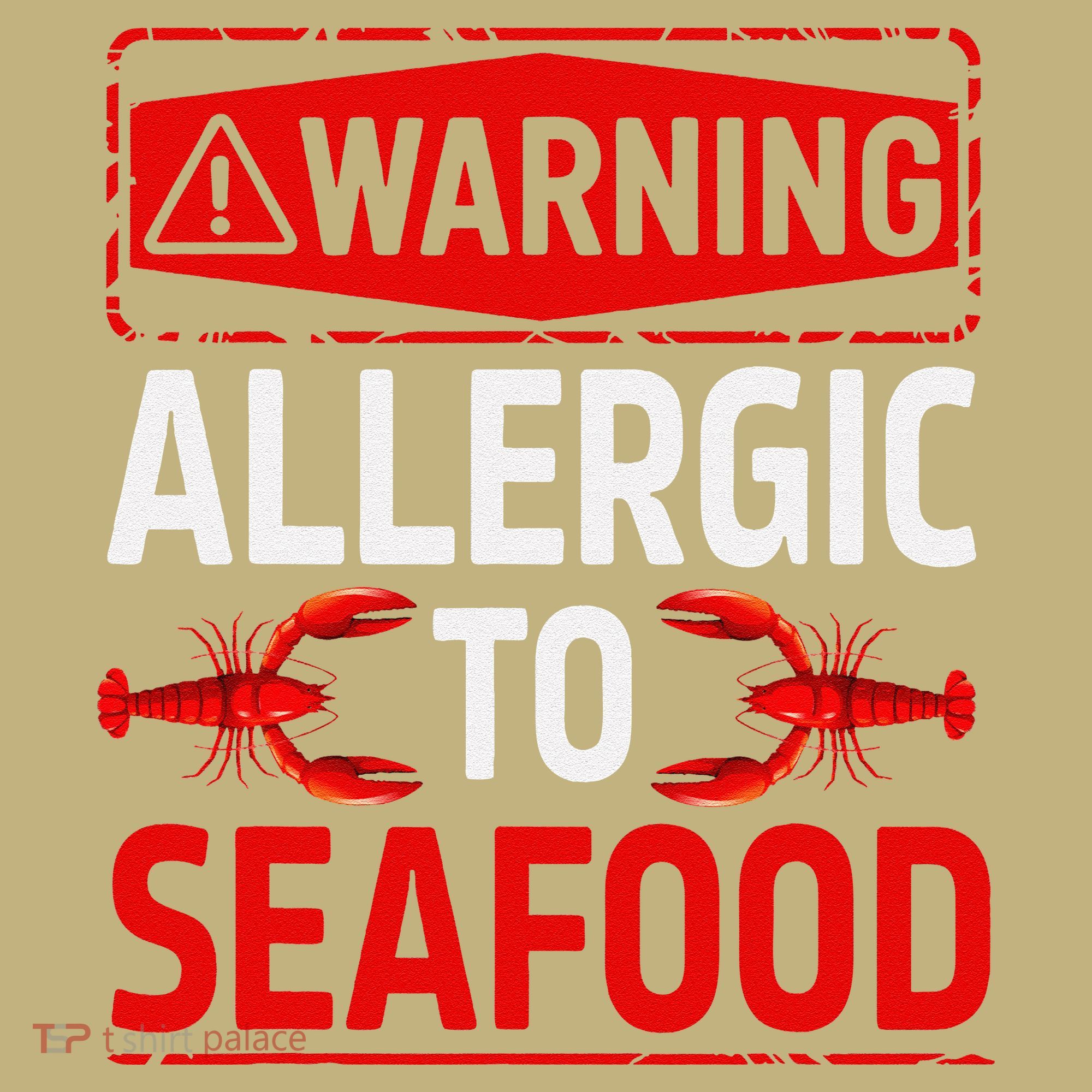 Warning Allergic To Seafood Shellfish Allergy Funny Gift Polo