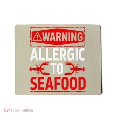 Warning Allergic To Seafood Shellfish Allergy Funny Gift Mousepad