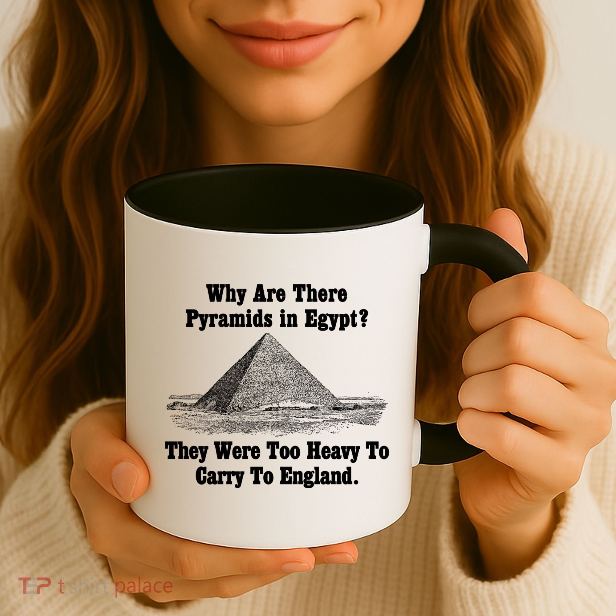 Why Are There Pyramids In Egypt? Coffee Mug