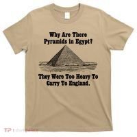 Why Are There Pyramids In Egypt? T-Shirt thumb 0